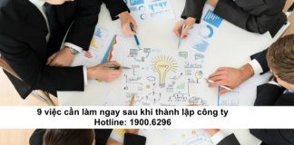 9 việc cần làm ngay sau khi thành lập công ty