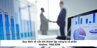 Quy định về vốn khi thành lập công ty cổ phần