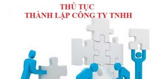Thủ tục thành lập công ty Trách nhiệm hữu hạn